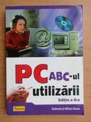 Gabriela E. Dima - PC. ABC-ul utilizarii foto