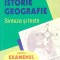 ISTORIA GEOGRAFIEI. SINTEZE SI TESTE PENTRU EXAMENUL DE CAPACITATE-VIOREL IRIMIA, COSTEL ROTUNDU, IULEANA R-261473