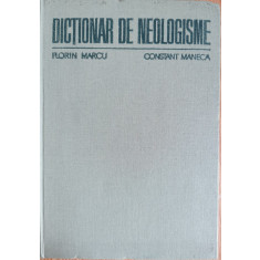 Dictionar de neologisme - Florin Marcu, Constantin Maneca