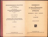 C1524 Handbuch der Altbulgarischen (Altkirchenslavischen), Grammatik, Texte, Glossar von A Leskien, 1922, Heidelberg