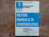 Metode numerice &icirc;n hidrogeologie - Alexandru Danchiv și Dan Stematiu, 1997