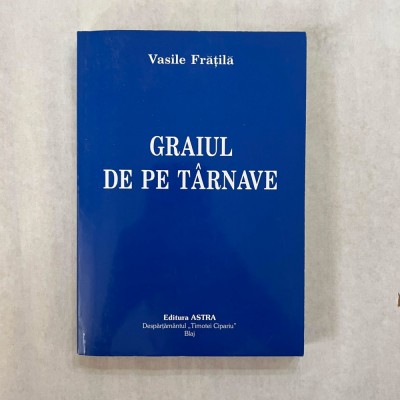 Vasile Fratila - Graiul de pe tarnave foto