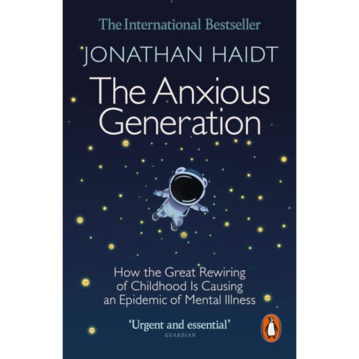 The Anxious Generation - Jonathan Haidt