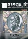 100 de personalitati. Oameni care au schimbat destinul lumii. Platon, numarul