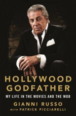 Hollywood Godfather: My Life in the Movies and the Mob foto