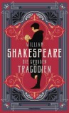 William Shakespeare, Die gro&szlig;en Trag&ouml;dien