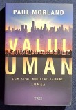Valul uman - Paul Morland