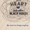 My Heart and Other Black Holes