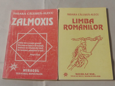 MIOARA CALUSITA-ALECU - ZALMOXIS + LIMBA ROMANILOR foto