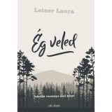 &Eacute;g veled - Iskol&aacute;k versenye első k&ouml;tet - Leiner Laura