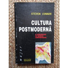 Cultura Postmoderna. O Introducere In teoriile contemporane - Steven Connor