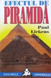 Efectul de Piramida - Paul Liekens, Saeculum 1997, 170 Pagini, Brosata - Ezoterism, Paranormal - Stare Buna