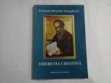 PARINTELE HRISTOFOR PANAGHIOTIS - SMERENIA CRESTNA