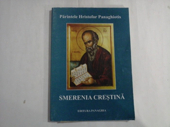 PARINTELE HRISTOFOR PANAGHIOTIS - SMERENIA CRESTNA