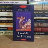 DANIEL DEFOE - JURNAL DIN ANUL CIUMEI , POLIROM , 2004 *