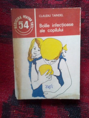 h1a Bolile infectioase ale copilului - Claudiu Taidel foto