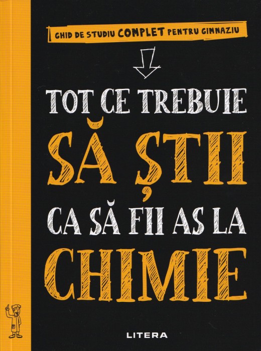 Tot ce trebuie sa stii ca sa fii as la chimie - Jennifer Swanson