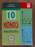 Matematica Manual pentru clasa a 10-a Victor Geangalau