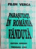 Parasutati in Romania vanduta &ndash; Filon Verca