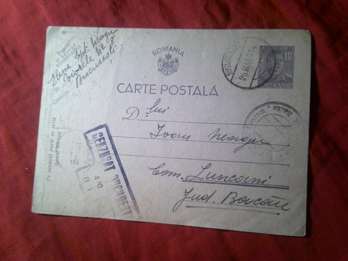 Carte Postala circulat 1944 Bucuresti - Luncani ( Bacau) , Timbru fix 10 lei Mihai ,Cenzurat Bucuresti