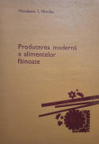 Niculescu I. Niculae - Producerea moderna a alimentelor fainoase (1980)