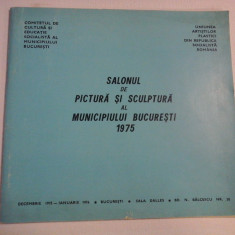 SALONUL DE PICTURA SI SCULPTURA AL MUNICIPIULUI BUCURESTI 1975