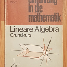 Einführung in die Mathematik: Lineare Algebra - Heinz Schröder. Carte in germana