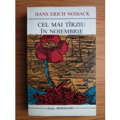 Hans Erich Nossack - Cel mai tarziu in noiembrie