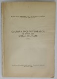 CULTURA MOLDOVENEASCA IN TIMPUL LUI STEFAN CEL MARE , EXTRAS : BRODERIILE DE STIL BIZANTIN SI MOLDOVENESC IN A DOUA JUMATATE A SE. XV . de I.S. STEFAN