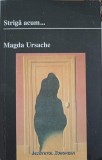 STRIGA ACUM...-MAGDA URSACHE