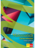 Matematică. Cartea elevului. Clasa a VIII-a. - Paperback brosat - Dana Heuberger, Gabriel Popa, Marius Perianu - Art Klett