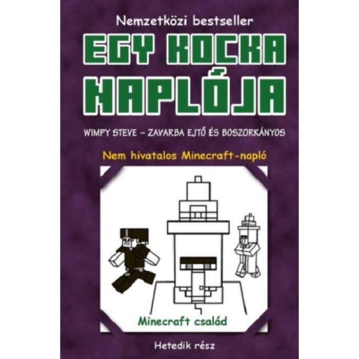 Egy kocka napl&oacute;ja 7. - Wimpy Steve - Zavarba ejtő &eacute;s boszork&aacute;nyos