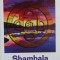 Shambala. Taramul divin, care ne inspira