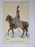 Carte postala necirculata semnata ilustrator francez 1907:Ofiter de husari 1805, Franta, Printata