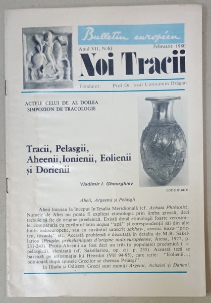 NOI TRACII , REVISTA FONDATA DE JOSIF CONSTANTIN DRAGAN , NR.65 , 1980