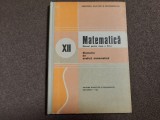 ELEMENTE DE ANALIZA MATEMATICA Manual clasa a XII a Nicu Boboc CARTONATA