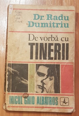 De vorba cu tinerii de Dr. Radu Dumitriu foto