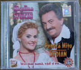 Petrica Mitu Stoian si Niculina Stoican - Vezi mai nana, vad si eu , sigilat, CD, Populara