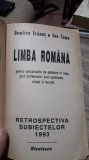 Limba Rom&acirc;nă pentru concursurile de admitere &icirc;n licee, școli profesionale, școli postliceale , colegii și facultăți - D. Ivănuș, I. Toma
