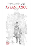 Avram Iancu - Paperback brosat - Lucian Blaga - Școala Ardeleană