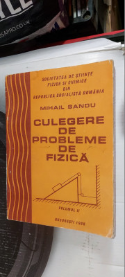 CULEGERE DE PROBLEME DE FIZICA VOL II - MIHAIL SANDU foto