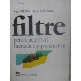 FILTRE PENTRU ACTIONARI HIDRAULICE SI PNEUMATICE-S. MEDAR, F. IONESCU-231093