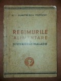 Regimurile alimentare in diversele maladii- I. Dumitrescu Popovici