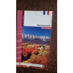 Roumanie guide touristique - Maria Prisacariu text, Florin Andreescu fotografii
