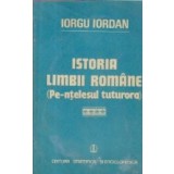 Istoria limbii romane (Pe-ntelesul tuturor)