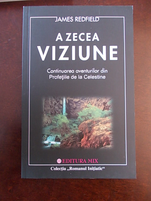 A ZECEA VIZIUNE- JAMES REDFIELD, 2014, r2b