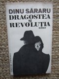 Dinu Sararu - Dragostea si revolutia