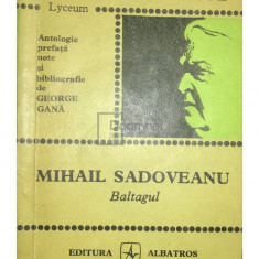 George Gană - Mihail Sadoveanu - Baltagul (editia 1972)