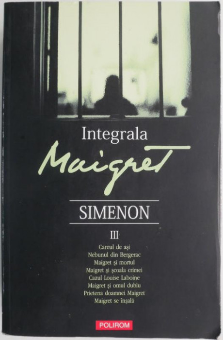Integrala Maigret, vol. III &ndash; Georges Simenon (coperta putin uzata)