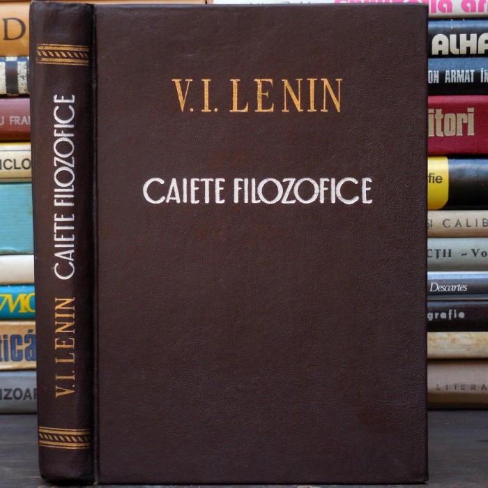 CAIETE FILOZOFICE - V. I. LENIN